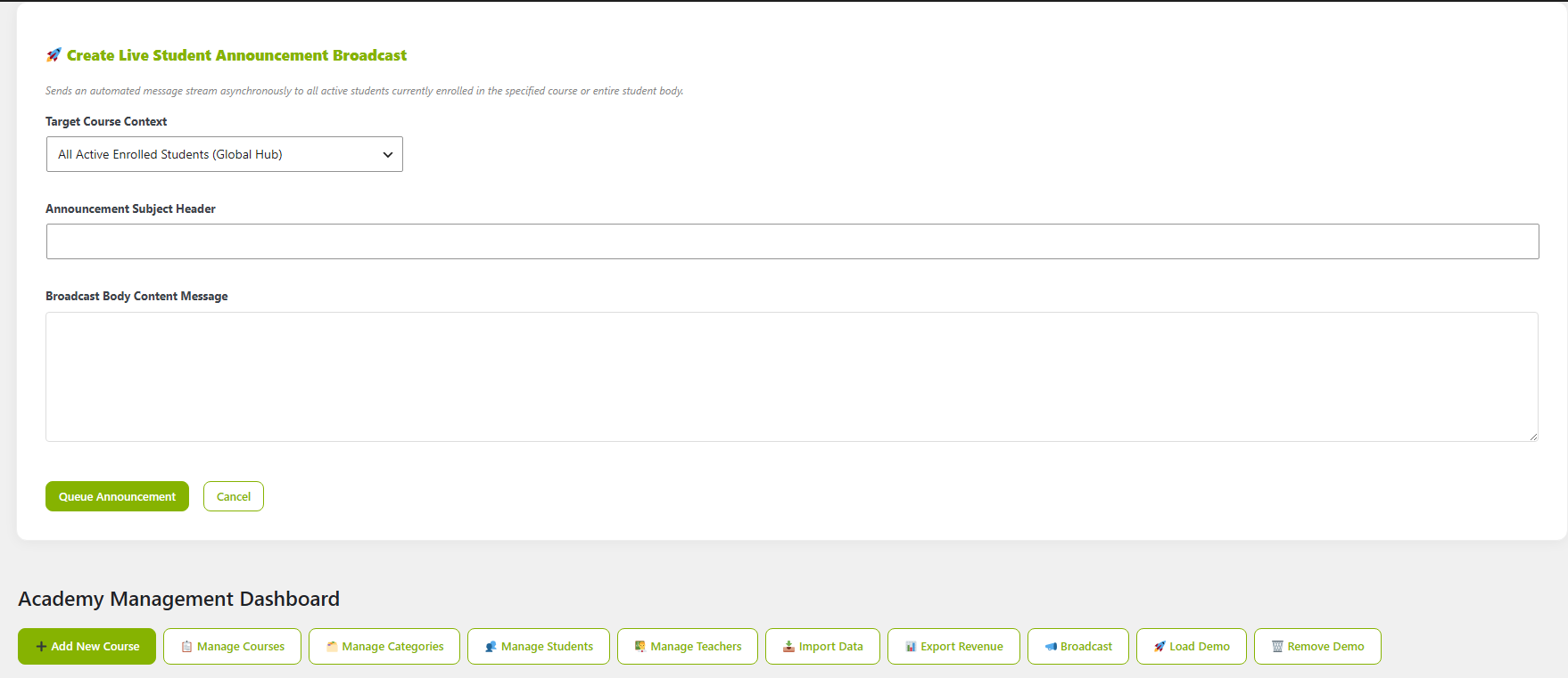 Academy-wide broadcast email screen with subject header, message body to compose the message.