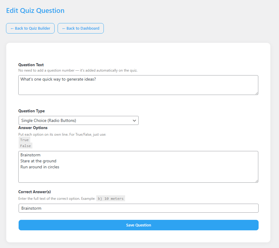 The Edit Quiz Question screen showing Question Text, a Question Type dropdown, Answer Options, a Correct Answer(s) field, and a Save Question button.